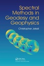 Cover: Spectral Methods in Geodesy and Geophysics - CRC Press