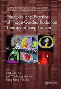 Cover: Principles and Practice of Image-Guided Radiation Therapy of Lung Cancer - CRC Press