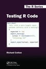 Cover: Testing R Code - Chapman & Hall/CRC