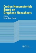 Cover: Carbon Nanomaterials Based on Graphene Nanosheets - CRC Press