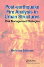 Cover: Post-Earthquake Fire Analysis in Urban Structures - CRC Press