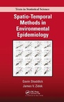 Cover: Spatio-Temporal Methods in Environmental Epidemiology - Chapman & Hall/CRC