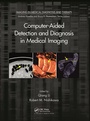Cover: Computer-Aided Detection and Diagnosis in Medical Imaging - CRC Press