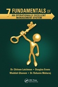 Cover: 7 Fundamentals of an Operationally Excellent Management System - CRC Press