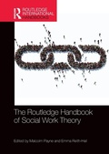 Cover: The Routledge Handbook of Social Work Theory - Routledge