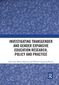 Cover: Investigating Transgender and Gender Expansive Education Research, Policy and Practice - Routledge