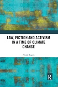 Abbildung von: Law, Fiction and Activism in a Time of Climate Change - Routledge