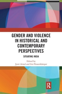 Enlarge image Cover: Gender and Violence in Historical and Contemporary Perspectives - Routledge India