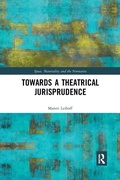 Cover: Towards a Theatrical Jurisprudence - Routledge