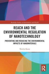 Abbildung von: REACH and the Environmental Regulation of Nanotechnology - Routledge