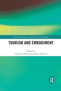 Enlarge image Cover: Tourism and Embodiment - Routledge