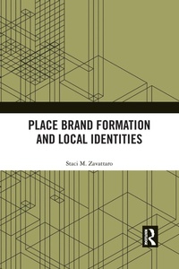 Abbildung von: Place Brand Formation and Local Identities - Routledge