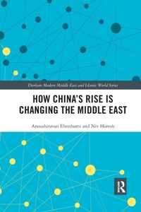 Enlarge image Cover: How China's Rise is Changing the Middle East - Routledge
