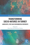 Cover: Transforming Socio-Natures in Turkey - Routledge