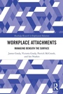 Cover: Workplace Attachments - Routledge