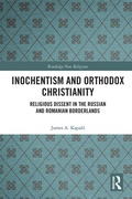 Cover: Inochentism and Orthodox Christianity - Routledge