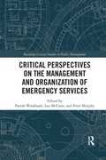 Cover: Critical Perspectives on the Management and Organization of Emergency Services - Routledge