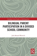 Cover: Bilingual Parent Participation in a Divided School Community - Routledge