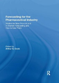 Abbildung von: Forecasting for the Pharmaceutical Industry - Routledge