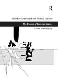 Enlarge image Cover: The Design of Frontier Spaces - Routledge