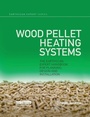 Cover: Wood Pellet Heating Systems - Routledge