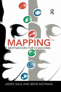 Enlarge image Cover: Mapping Motivation for Coaching - Routledge