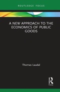 Cover: A New Approach to the Economics of Public Goods - Routledge