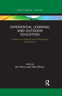 Enlarge image Cover: Experiential Learning and Outdoor Education - Routledge