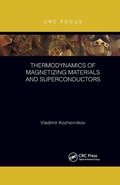Cover: Thermodynamics of Magnetizing Materials and Superconductors - CRC Press