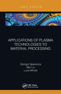 Abbildung von: Applications of Plasma Technologies to Material Processing - CRC Press