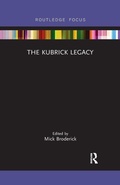 Cover: The Kubrick Legacy - Routledge