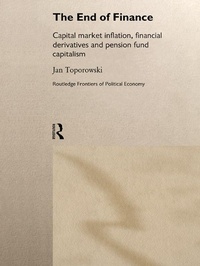 Enlarge image Cover: The End of Finance - Routledge