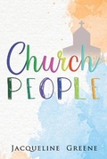 Cover: Church People - Jacqueline Greene