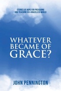 Cover: Whatever Became of Grace? - CSS Publishing Company