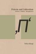 Cover: Pelevin and Unfreedom - Northwestern University Press