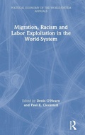 Cover: Migration, Racism and Labor Exploitation in the World-System - Routledge