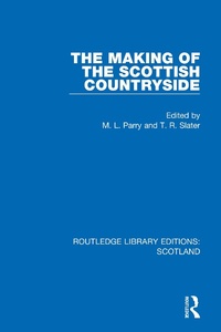 Enlarge image Cover: The Making of the Scottish Countryside - Routledge