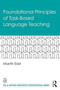 Abbildung von: Foundational Principles of Task-Based Language Teaching - Routledge