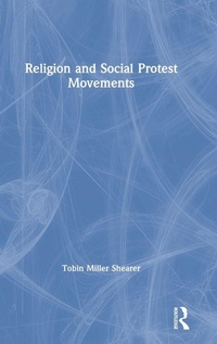 Enlarge image Cover: Religion and Social Protest Movements - Routledge