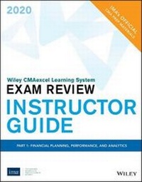 Abbildung von: Wiley Cmaexcel Exam Review 2020 Instructor Guide - Wiley