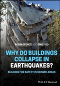 Cover: Why Do Buildings Collapse in Earthquakes? Building for Safety in Seismic Areas - Wiley-ISTE