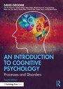 Cover: An Introduction to Cognitive Psychology - Routledge