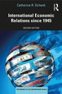 Cover: International Economic Relations since 1945 - Routledge