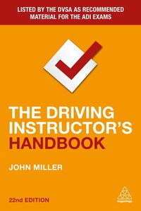 Enlarge image Cover: The Driving Instructor's Handbook - Kogan Page Ltd
