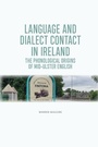 Cover: Language and Dialect Contact in Ireland - Edinburgh University Press