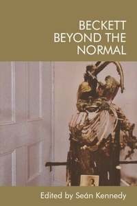 Enlarge image Cover: Beckett Beyond the Normal - Edinburgh University Press