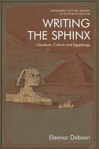 Enlarge image Cover: Writing the Sphinx - Edinburgh University Press