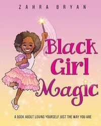 Enlarge image Cover: Black Girl Magic - Arhaz Nyleak Books