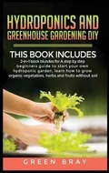 Cover: Hydroponics and Greenhouse Gardening Diy - Mikcorp Ltd.