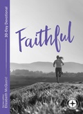 Cover: Faithful: Food for the Journey - Themes - Inter-Varsity Press